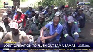 Joint operation to flush out zama zamas [upl. by Tchao]