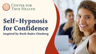 Self Hypnosis for Confidence Inspired by RBG [upl. by Dnomder]