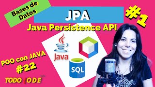 🚀¿Qué es JPA Java Persistence API 🖥️  BASES DE DATOS  JAVA  FÁCIL 💥22 [upl. by Korns9]