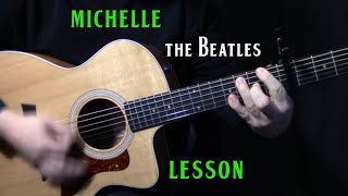 how to play quotMichellequot on guitar by The Beatles  Paul McCartney  acoustic guitar lesson tutorial [upl. by Einahpts]