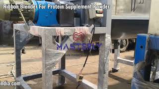 Ribbon Blender 500 Kg Protein Supplement Powder Mixing machine 500kg Ribbon Blender Masterly [upl. by Livvi]