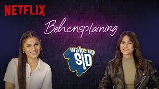 Behensplaining  Srishti Dixit amp Yashaswini Dayama​ Review Wake Up Sid  Netflix India [upl. by Aikin]