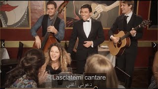 Lasciatemi Cantare di Toto CutugnoLyrics en Italien et en Arabe [upl. by Oiligriv]