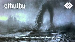 Cthulhu  A Cryo Chamber Collaboration [upl. by Etirugram]