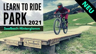 Learn to Ride Park Saalbach  Streckenvorstellung Bikepark MTB Anfänger  Familien im Bikeurlaub [upl. by Lytle]