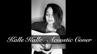 Kalle Kalle Acoustic Cover  VocalExpressions [upl. by Wilfrid]