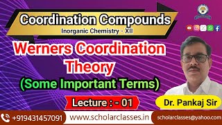 Coordination Compounds  1 ll Introduction amp Some important terms ll Dr Pankaj Sir [upl. by Bee494]