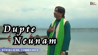 DUPTE NEUNAM  BASHIR TAILBALI KASHMIRI SONGS  KASHMIRI SINGER  NEW SONG  BEST LATEST SONGS 2024 [upl. by Ardnayek]