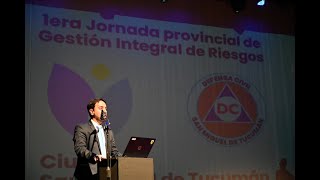 Semana de la Defensa Civil Primera jornada provincial de Gestión Integral de Riegos [upl. by Ycats386]