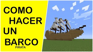 COMO HACER UN BARCO PIRATA  TUTORIAL  Minecraft  Ovejin Space [upl. by Larianna]