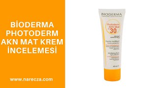 BİODERMA PHOTODERM AKN MAT KREM İNCELEMESİ [upl. by Adlecirg846]