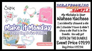 Make It Monday Featuring a 1999 Sizzix Bundle Valued at 11794 with Exclusive Sizzix Luster Wax [upl. by Edualcnaej]