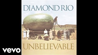 Diamond Rio  Unbelievable Official Audio [upl. by Paulita]