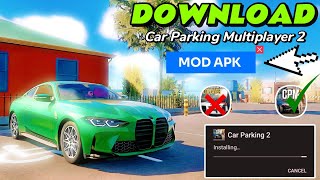 How To Download Car Parking Multiplayer 2 ✅Cpm2 Download Mod apk [upl. by Dahle]