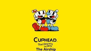 Cuphead OST  The Airship Music [upl. by Nordgren]