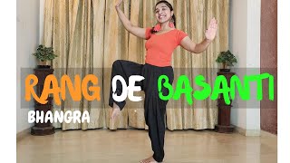 Rang De Basanti  Independence Day Dance  Bhangra Dance [upl. by Assedo]