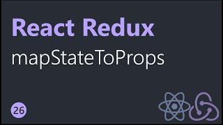 React Redux Tutorials  26  mapStateToProps [upl. by Enirehs]