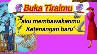 🫱Buka Tiraimu🫲Aku membawakanmu ketenangan barudan jalan lebih mulus didepan💪🎉👏PesanArchangel [upl. by Garold]