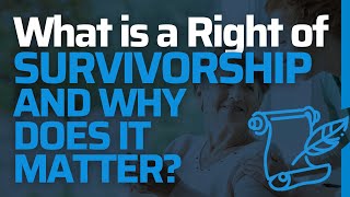 Which ownership has Right of Survivorship What is a Right of Survivorship [upl. by Garneau]