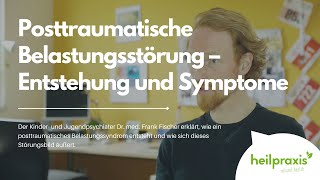 Posttraumatische Belastungsstörung – Entstehung und Symptome [upl. by Gnof850]