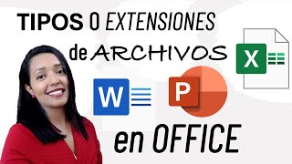 APRENDE A CREAR PDFS JPG VIDEOS Y MÁS TIPOS O EXTENSIONES DE ARCHIVOS QUE PUEDES USAR EN OFFICE [upl. by Hultin314]