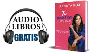 Tu marca personal Audiolibro Renata Roa [upl. by Ninnette]