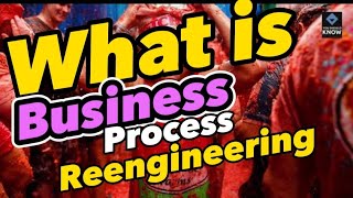 A Comprehensive Guide to Understanding and Implementing Business Process Reengineering [upl. by Cave]