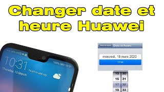 Comment changer lheure sur Huawei réglage Date et heure [upl. by Bary]