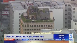 Perch restaurant in downtown LA charging security fee [upl. by Einafit]