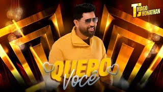 Thiago Jhonathan  Quero Você Video Oficial [upl. by Reyam]