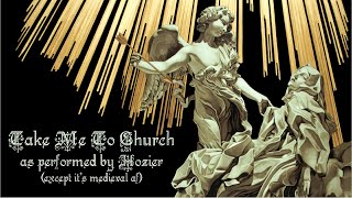 quotHasten to Churchquot  MedievalBardcore Cover of Hoziers quotTake Me To Churchquot w Beedle the Bardcore [upl. by Aramoiz]