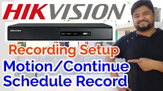 Hikvision DVR Recording Setup Motin Setup Schedule [upl. by Celie]