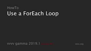 HowTo Use a ForEach Loop [upl. by Anivahs]