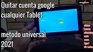 Como quitar cuenta google a tablet metodo universal android 8 9 2021 [upl. by Naehgem929]