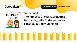 The Princess Diaries 2001 Anne Hathaway Julie Andrews Hector Elizondo amp Garry Marshall [upl. by Tilly]