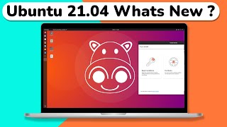 Ubuntu 2104 What’s New  Top Features Of Ubuntu 2104  Ubuntu 2021 [upl. by Notna]