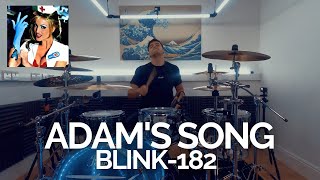 Adams Song  blink182  Drum Cover [upl. by Wyck]