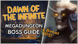 Dawn Of The Infinite EASY Mega Dungeon Guide 1015 WoW [upl. by Eanahc112]