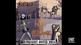 CRASHDIET  Straight outta hell From the album quotLive in Sleazequot [upl. by Tecla568]