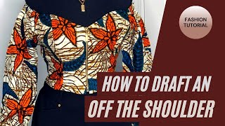 How to draft an off the shoulder [upl. by Anehsak693]