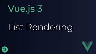 Vue JS 3 Tutorial  13  List Rendering [upl. by Lirrad299]