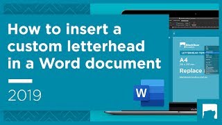 How to insert a custom letterhead in a Word document 2019 [upl. by Natelson911]