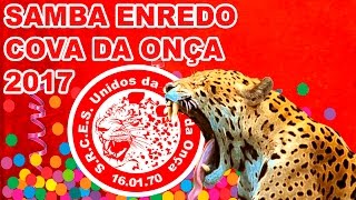 Samba Enredo Cova da Onça 2017  Ito Melodia quotCOM LEGENDAquot UruguaianaRS [upl. by Ahseem]