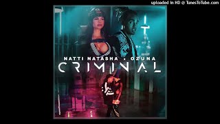 Natti Natasha Ft Ozuna  Criminal [upl. by Liana851]