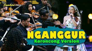 NGANGGUR  Gusti Lewat Tembangku Iki  Keroncong Version Cover [upl. by Ttessil806]