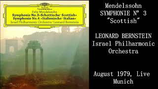 Mendelssohn Symphony nº 3 quotScotlandquot  Leonard Bernstein Israel Philharmonic Orchestra [upl. by Eeldivad]