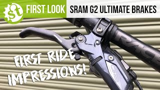 First Impressions  The All New SRAM G2 Ultimate Brakes [upl. by Toole]