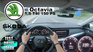 2020 Skoda Octavia Combi 15 TSI 150 PS TOP SPEED AUTOBAHN DRIVE POV [upl. by Asseneg]