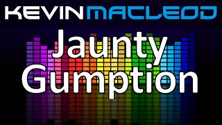 Kevin MacLeod Jaunty Gumption [upl. by Ytsim820]