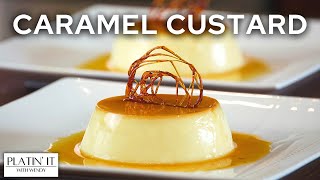 The PERFECT Caramel Custard  Flan  Creme Caramel  Dessert Favourites [upl. by Posner543]